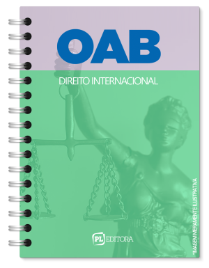 OAB 1ª Etapa – Direito Internacional